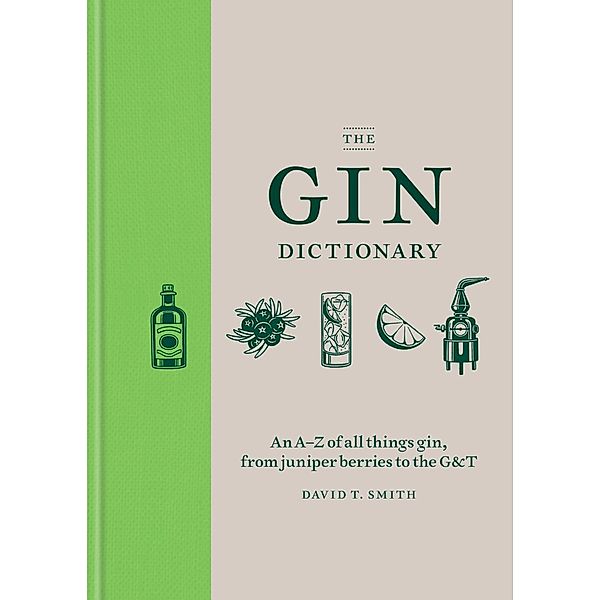 The Gin Dictionary, David T. Smith