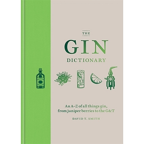 The Gin Dictionary, David T. Smith