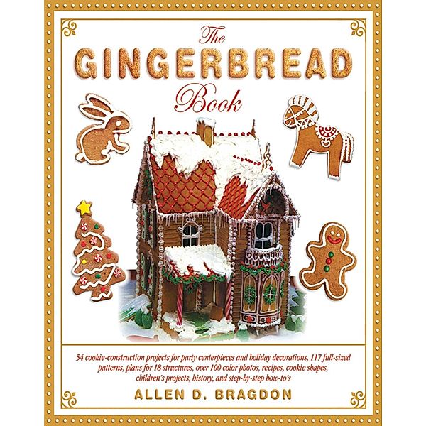 The Gingerbread Book, Allen D. Bragdon