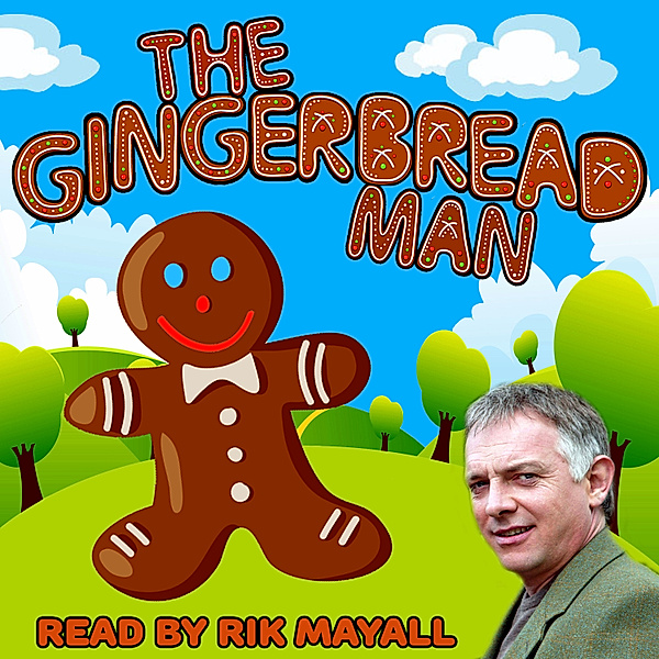 The Gingerbread Man, Traditional, Mike Bennett