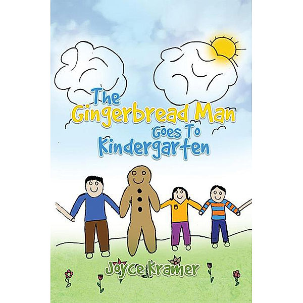 The Gingerbread Man Goes to Kindergarten, Joyce Kramer