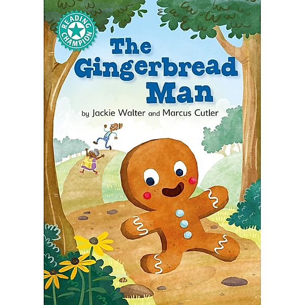 The Gingerbread Man / Reading Champion Bd.516, Jackie Walter