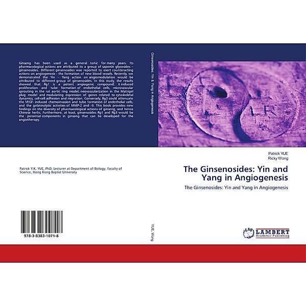 The Ginsenosides: Yin and Yang in Angiogenesis, Patrick YUE, Ricky Wong