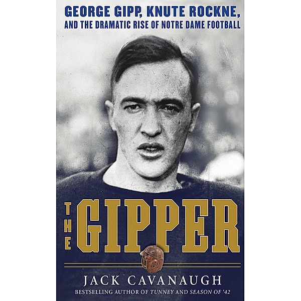 The Gipper, Jack Cavanaugh