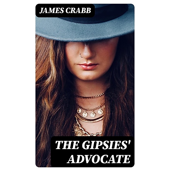 The Gipsies' Advocate, James Crabb