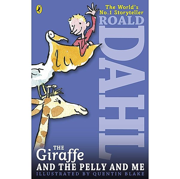 The Giraffe and the Pelly and Me, Roald Dahl