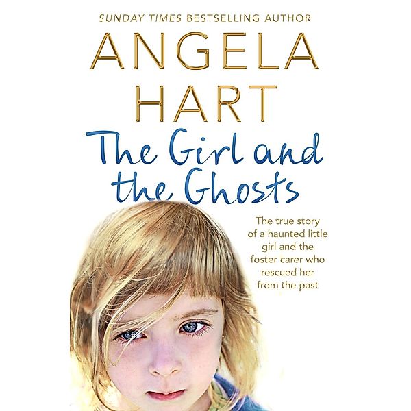 The Girl and the Ghosts, Angela Hart