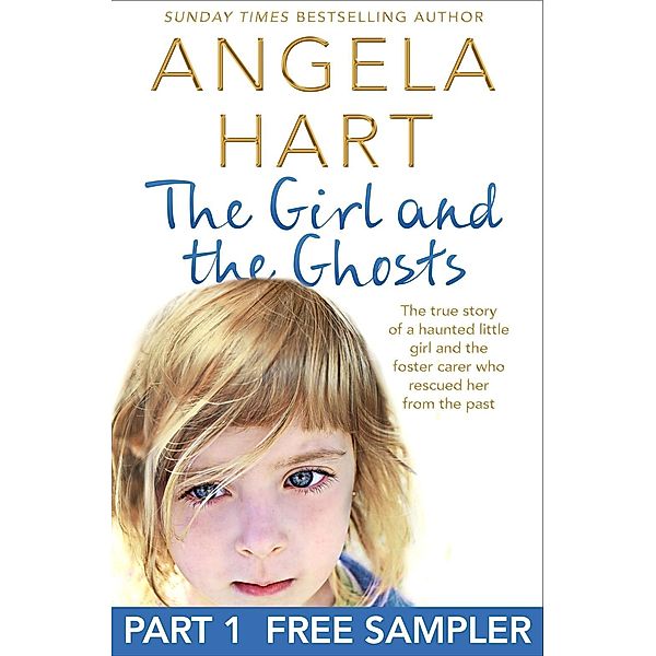 The Girl and the Ghosts Free Sampler, Angela Hart