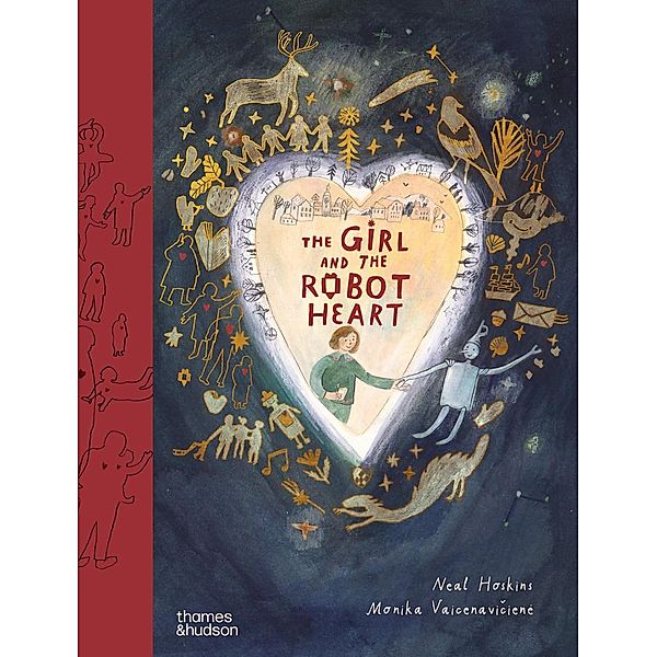 The Girl and the Robot Heart, Neal Hoskins, Monika Vaicenaviciene