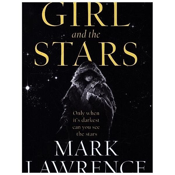 The Girl and the Stars, Mark Lawrence