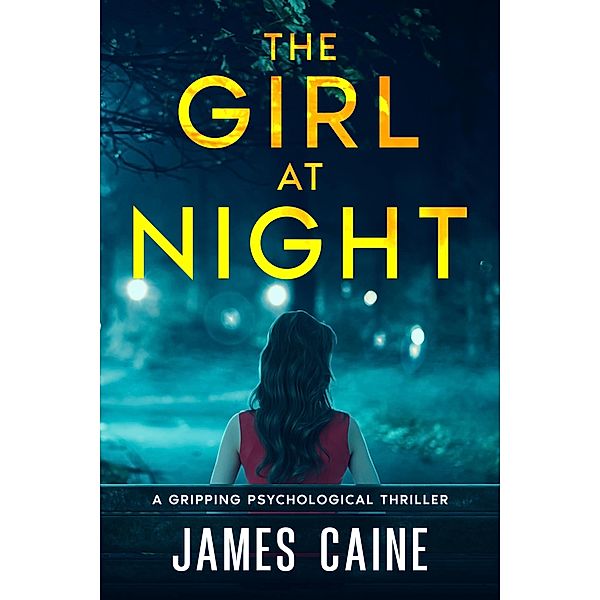 The Girl At Night, James Caine