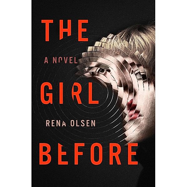 The Girl Before, Rena Olsen