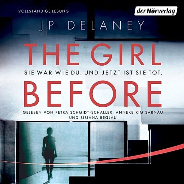 The Girl Before - Sie war wie du. Und jetzt ist sie tot., JP Delaney