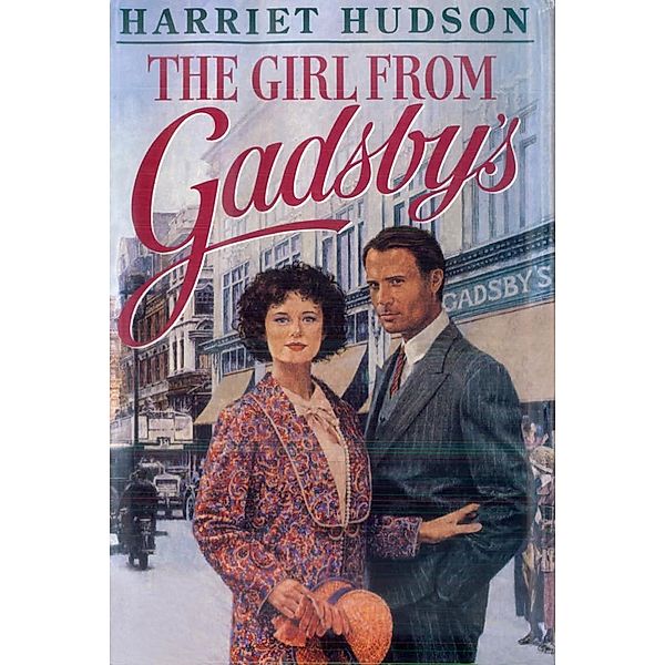 The Girl from Gadsby's, Harriet Hudson