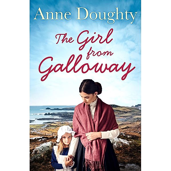 The Girl from Galloway, Anne Doughty