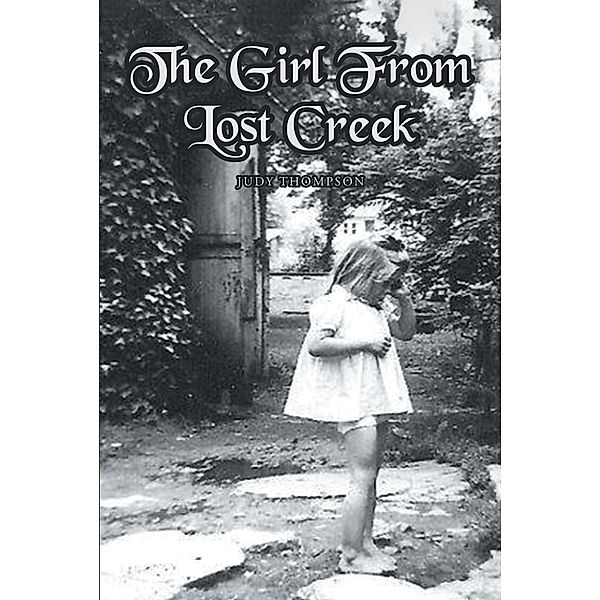 The Girl From Lost Creek, Judy Thompson