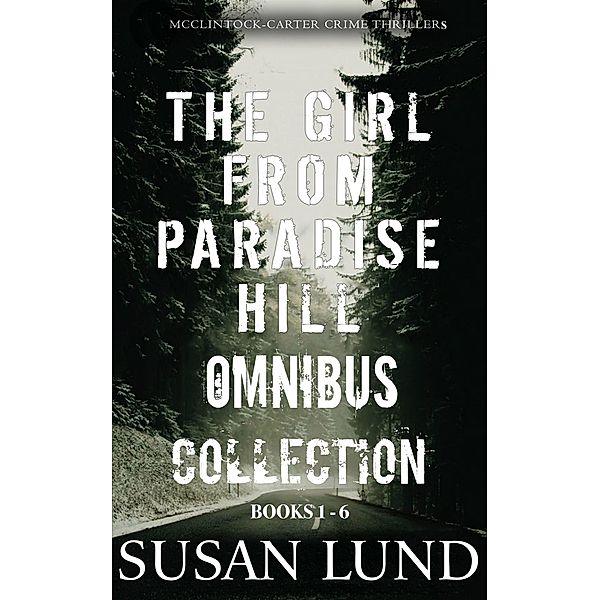 The Girl From Paradise Hill Omnibus Collection, Susan Lund