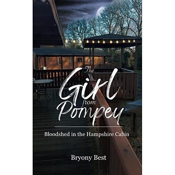 The Girl from Pompey / Bryony Best, Bryony Best