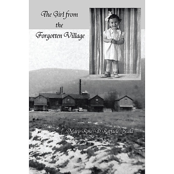 The Girl from the Forgotten Village, Mary Rose Raffaele-Scala