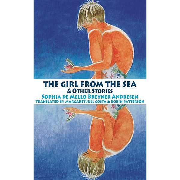 The Girl from the Sea and other stories / Young Dedalus Bd.3, Sophia De Mello Breyner Andresen