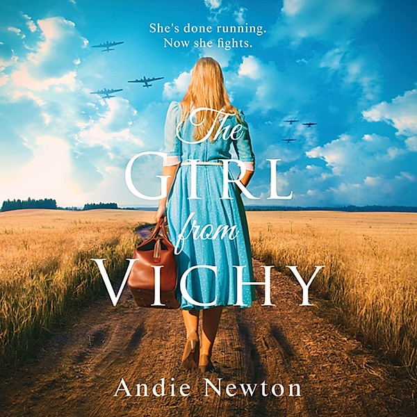 The Girl from Vichy, Andie Newton