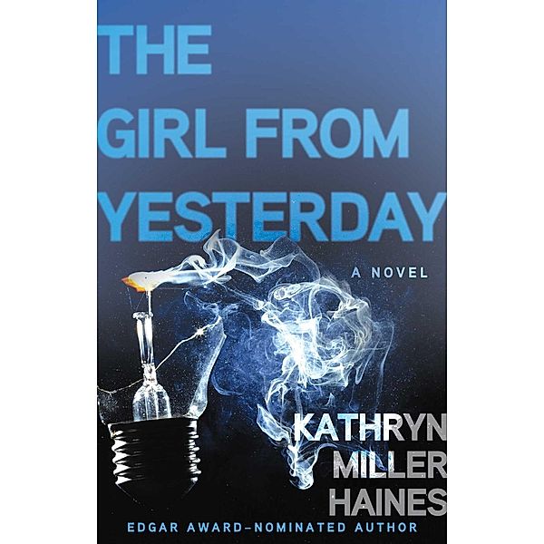 The Girl from Yesterday, Kathryn Miller Haines