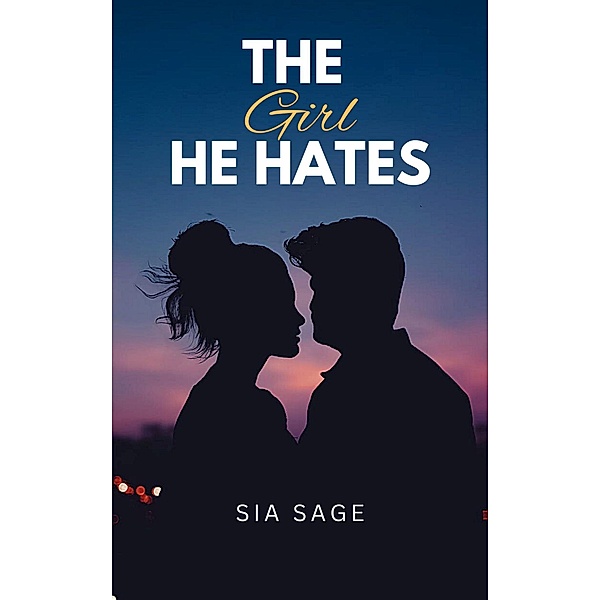 The Girl He Hates, Sia Sage