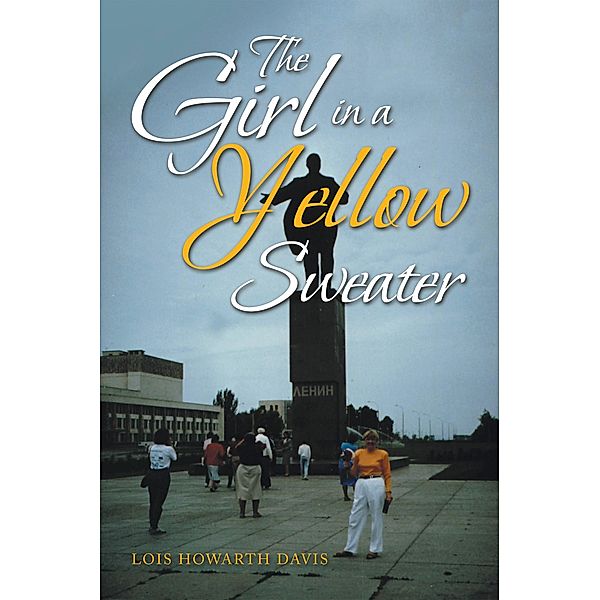 The Girl in a Yellow Sweater, Lois Howarth Davis