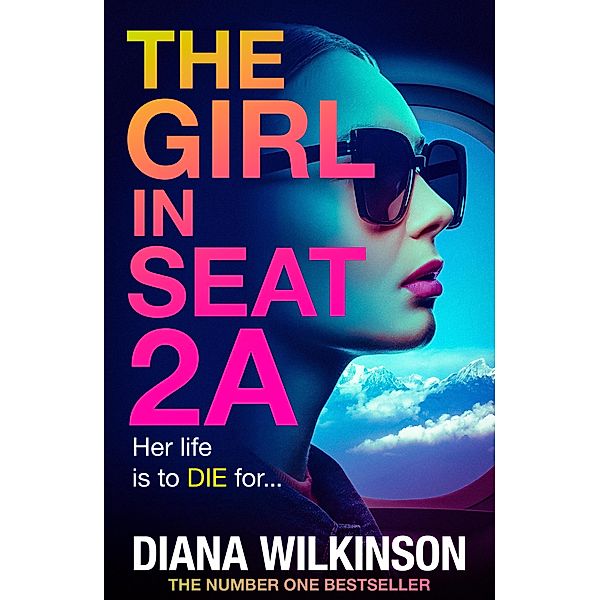 The Girl in Seat 2A, Diana Wilkinson