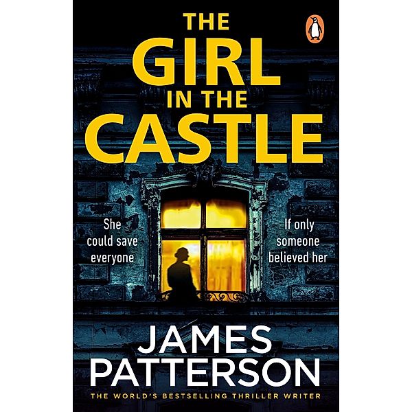 The Girl in the Castle, James Patterson