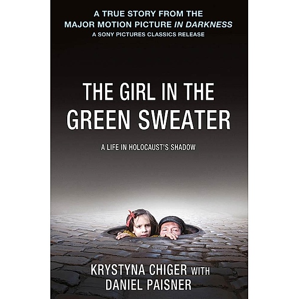 The Girl in the Green Sweater, Krystyna Chiger, Daniel Paisner