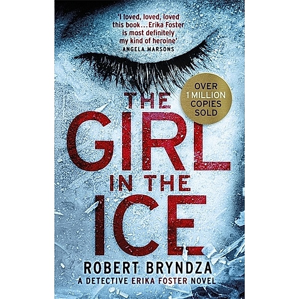 The Girl in the Ice, Robert Bryndza