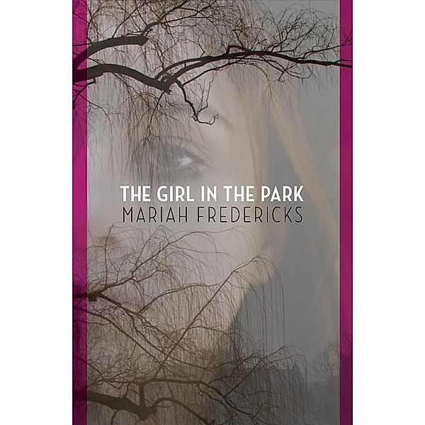 The Girl in the Park, Mariah Fredericks