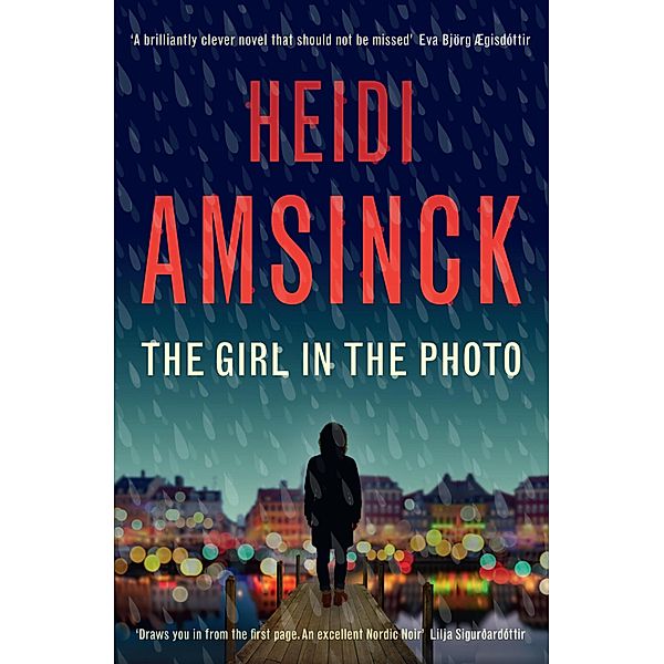 The Girl in the Photo / A Jensen Thriller Bd.2, Heidi Amsinck