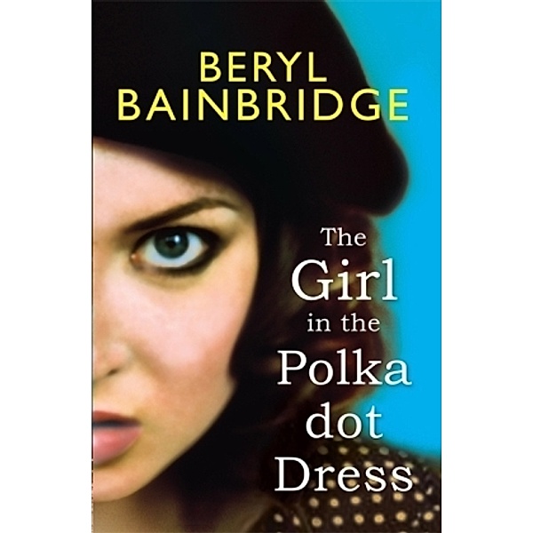 The Girl in the Polka Dot Dress, Beryl Bainbridge