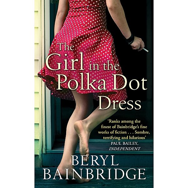 The Girl In The Polka Dot Dress, Beryl Bainbridge