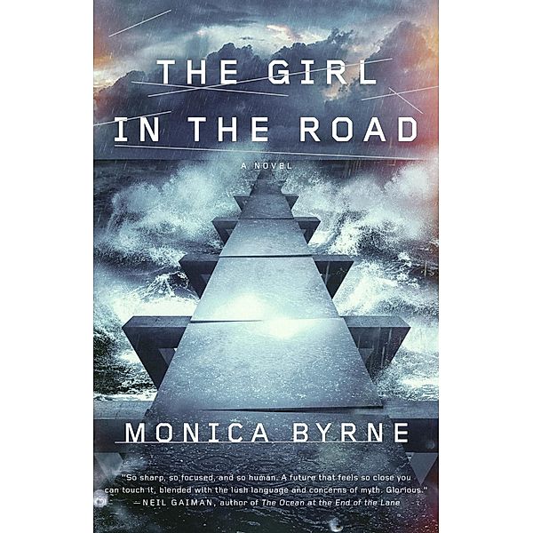 The Girl in the Road, Monica Byrne