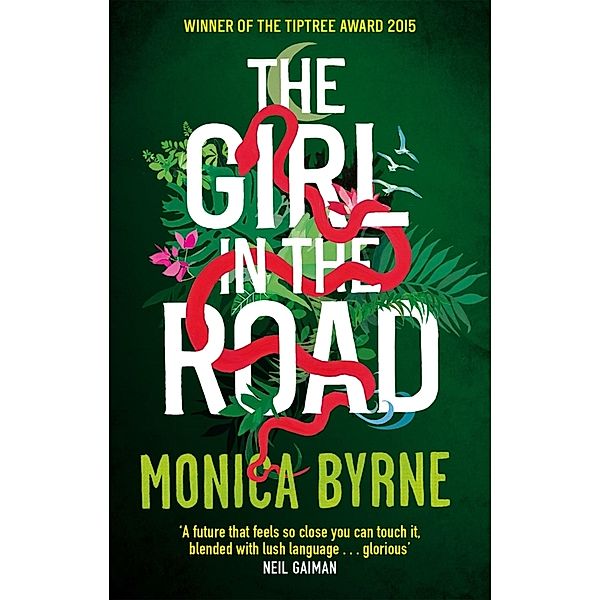 The Girl in the Road, Monica Byrne