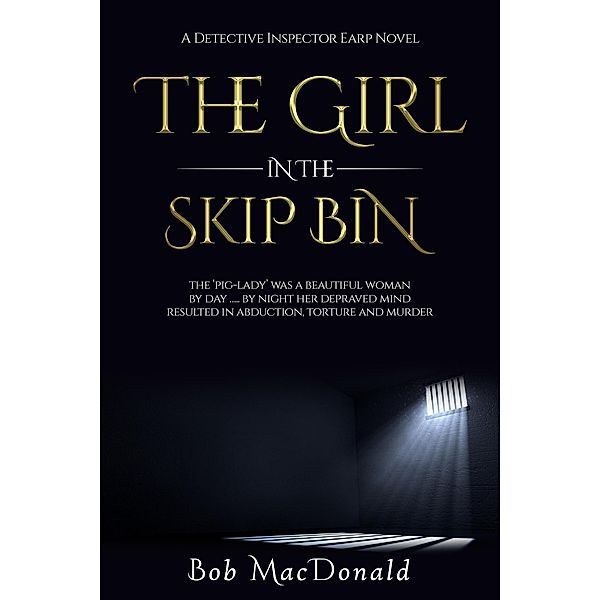 The Girl In The Skip Bin, Bob Macdonald