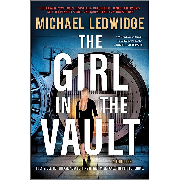 The Girl in the Vault, Michael Ledwidge