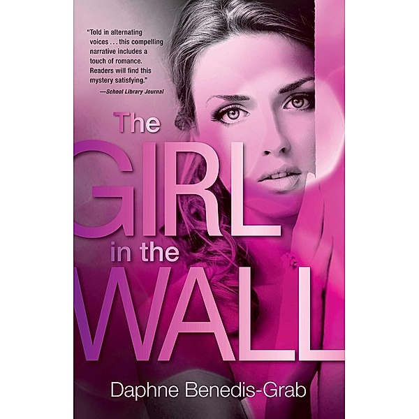 The Girl in the Wall, Daphne Benedis-Grab