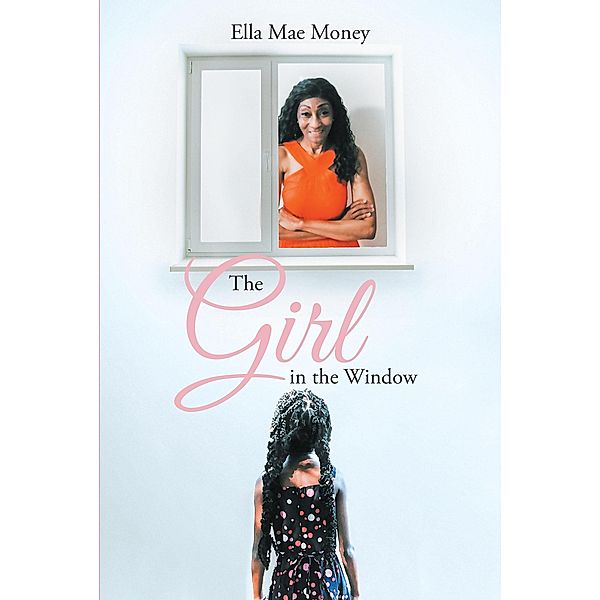 The Girl in the Window, Ella Mae Money