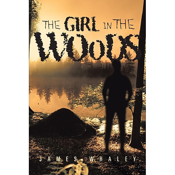 The Girl in the Woods, James Whaley