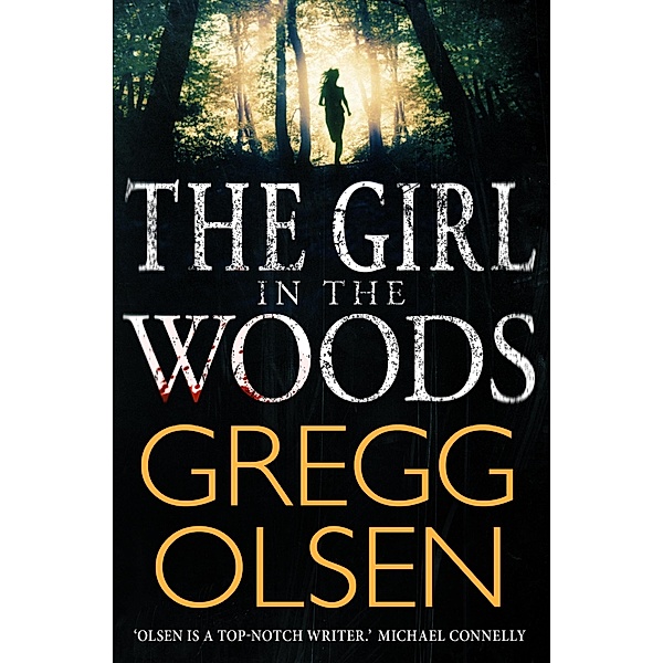 The Girl in the Woods / Waterman & Stark Bd.1, Gregg Olsen