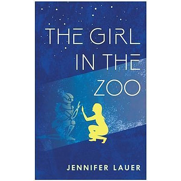 THE GIRL IN THE ZOO, Jennifer Lauer