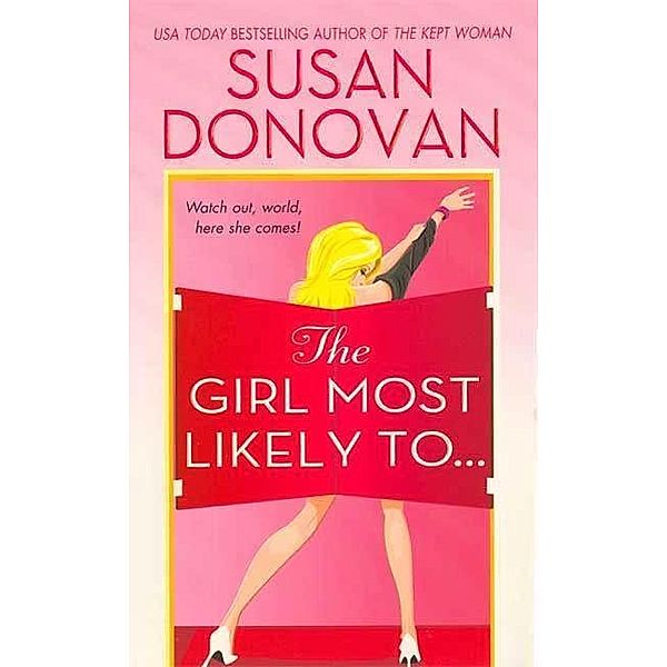 The Girl Most Likely To..., Susan Donovan