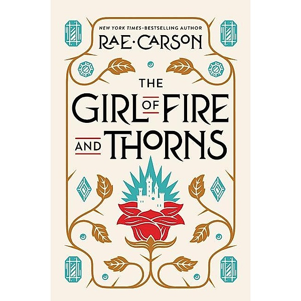 The Girl of Fire and Thorns, Rae Carson