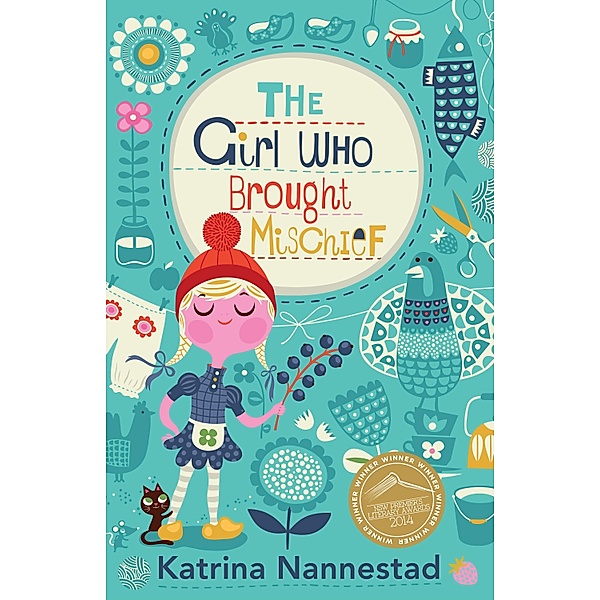 The Girl Who Brought Mischief, Katrina Nannestad