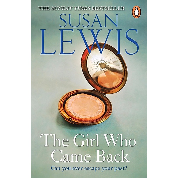 The Girl Who Came Back / The Detective Andee Lawrence Series Bd.2, Susan Lewis