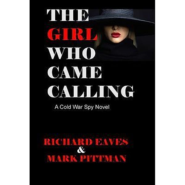 The Girl Who Came Calling / Richmark Media, Richard Eaves, Mark Pittman